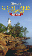Great Lakes Getaways: All New