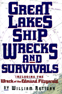 Great Lakes Shipwrecks and Survivals - Ratigan, William