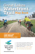 Great Lakes Waterfront Trail Map Book: Ontario's Southwest Edition