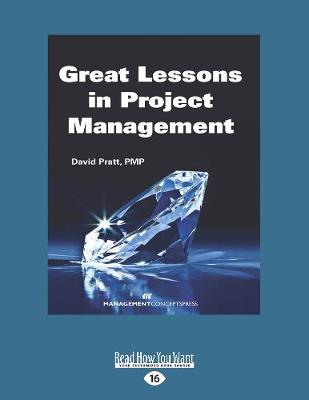 Great Lessons in Project Management - Pratt, David