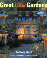 Great Little Gardens - Noel, Anthony
