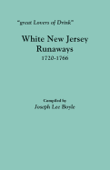 Great Lovers of Drink: White New Jersey Runaways, 1720-1766