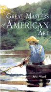 Great Masters of American Art - Vigue, Jordi