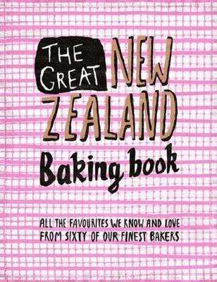 Great New Zealand Baking Book - Thom, Murray, and Harper, Tim
