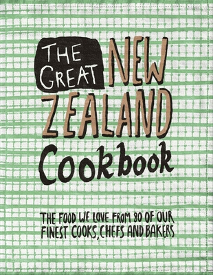 Great New Zealand Cookbook - Thom, Murray, and Harper, Tim