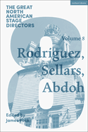 Great North American Stage Directors Volume 8: Jesusa Rodriguez, Peter Sellars, Reza Abdoh