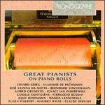 Great Pianists on Piano Rolls