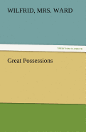 Great Possessions