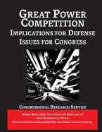 Great Power Competition: Implications for Defense [Annotated]: Issues for Congress