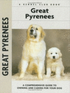 Great Pyrenees - Cunliffe, Juliette, and Francais, Isabelle (Photographer), and Johnson, Carol Ann (Photographer)