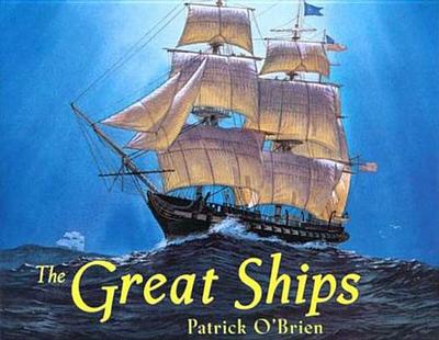 Great Ships (Rlb) - O'Brien, Patrick