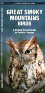 Great Smoky Mountains Birds: An Introduction to Familiar Species