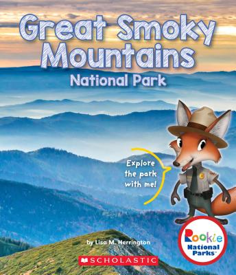 Great Smoky Mountains National Park (Rookie National Parks) - Herrington, Lisa M