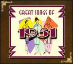 Great Songs of 1951 - Various Artists