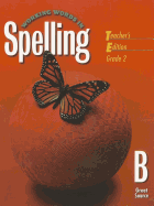 Great Source Working Words in Spelling: Teacher's Edition (Level E) 1998