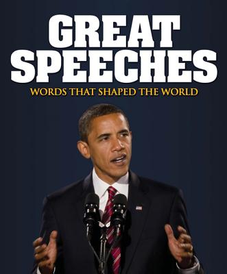 Great Speeches: Words That Shaped the World - Boyes, John