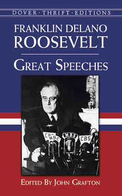 Great Speeches - Roosevelt, Franklin Delano