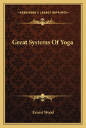 Great Systems Of Yoga