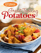 Great-Tasting Potatoes Cookbook