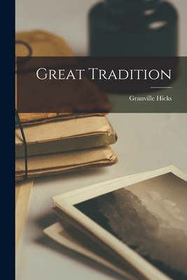 Great Tradition - Hicks, Granville