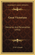 Great Victorians: Memories and Personalities (1916)