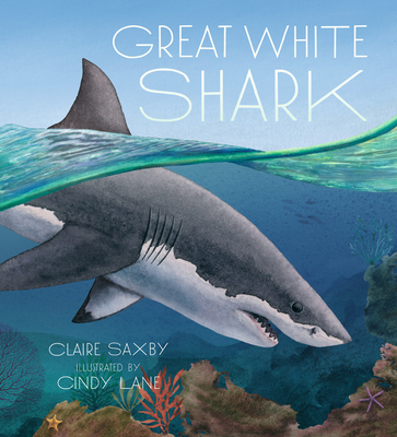 Great White Shark - Saxby, Claire