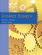 Greater Essays - Pugh, Tison, Professor, and Folse, Keith S