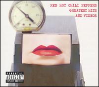 Greatest Hits [Greatest Hits and Videos] - Red Hot Chili Peppers