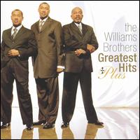 Greatest Hits Plus - The Williams Brothers