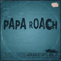 Greatest Hits, Vol. 2: The Better Noise Years - Papa Roach
