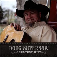 Greatest Hits - Doug Supernaw