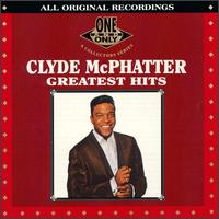 Greatest Hits - Clyde McPhatter