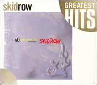 Greatest Hits - Skid Row