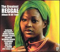 Greatest Reggae Album of All Time [Dressed to Kill] - Various Artists