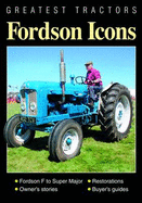 Greatest Tractors: Fordson Icons