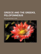 Greece and the Greeks, Peloponnesus