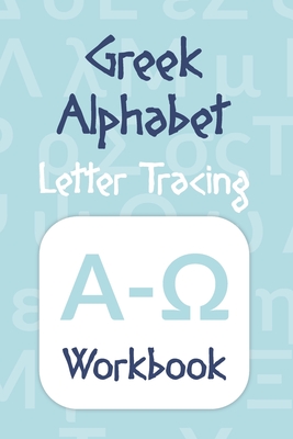 Greek Alphabet: Letter Tracing Workbook - Krukowski, Mariusz Mark