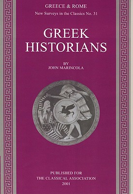 Greek Historians - Marincola, John