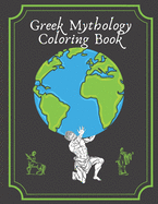 Greek Mythology Coloring Book: Color Book with Mindfulness and Stress Relieving for Adults