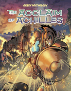 Greek Mythology: The Acclaim of Achilles