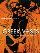 Greek Vases: The Athenians and Their Images - Lissarrague, Fran