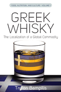 Greek Whisky: The Localization of a Global Commodity