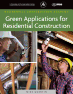 Green Applications for Residential Construction