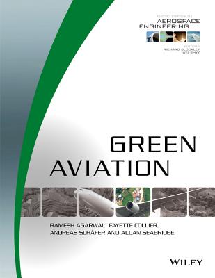 Green Aviation - Blockley, Richard (Series edited by), and Agarwal, Ramesh (Editor), and Collier, Fayette (Editor)