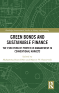 Green Bonds and Sustainable Finance: The Evolution of Portfolio Management in Conventional Markets