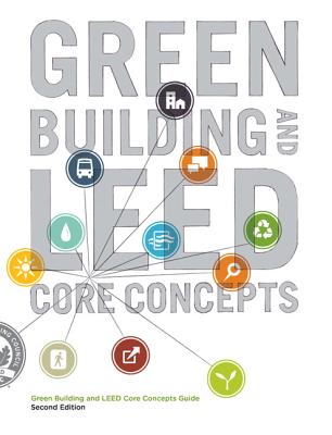 Green Building and LEED Core Concepts - USGBC, .