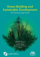 Green Building and Sustainable Development: The Practical Legal Guide