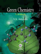 Green Chemistry: A Textbook