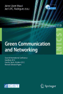 Green Communication and Networking: Second International Conference, Greenets 2012, Gaudia, Spain, October 25-26, 2012, Revised Selected Papers