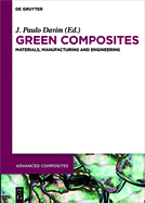 Green Composites: Materials, Manufacturing and Engineering